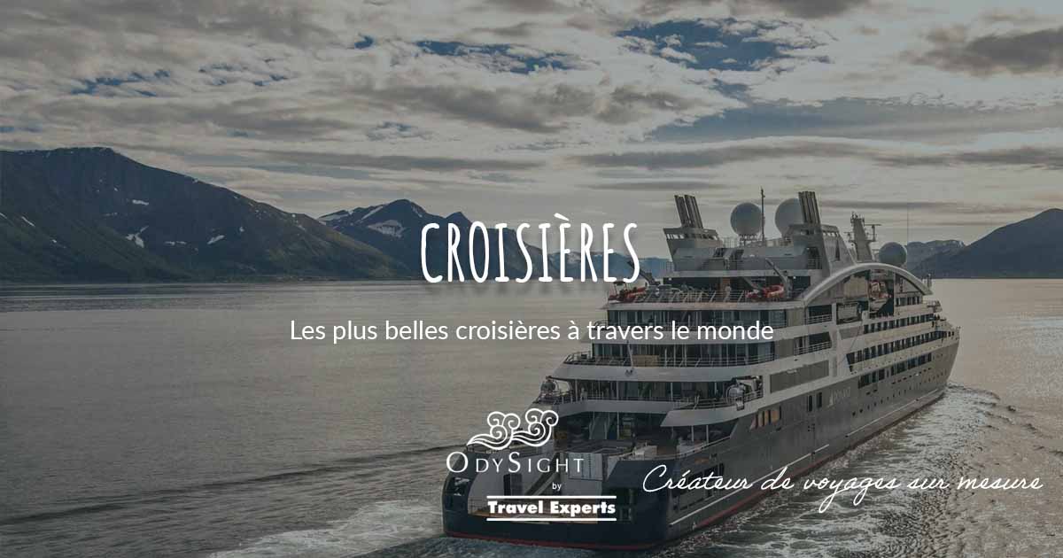 Croisières fluviales Méditerranée Caraïbes Cyclades Luxe Odysight Travel Experts